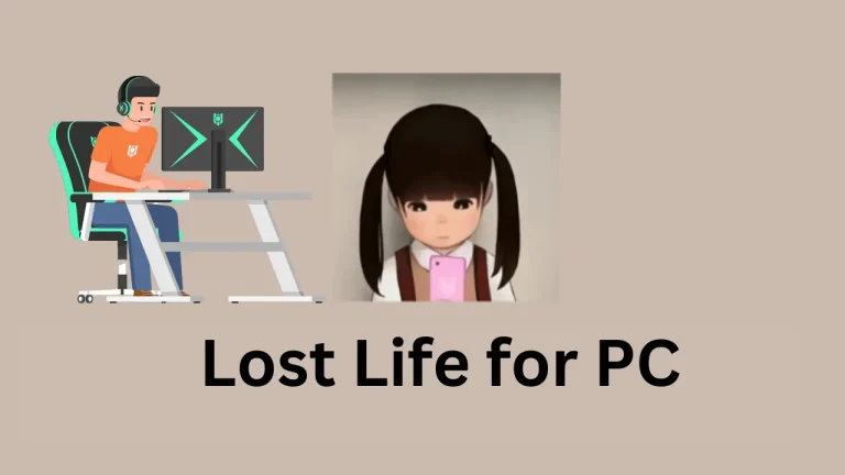 Lost Life For PC