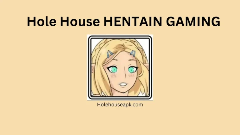 Hole House APK